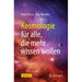 Kosmologie Für Alle, Die Mehr Wissen Wollen