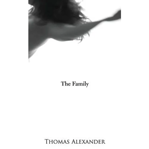 The Family: A Play