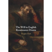 The Will in English Renaissance Drama