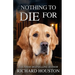 Nothing To Die For