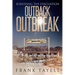 Surviving the Evacuation: Outback Outbreak