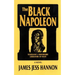 The Black Napoleon: Toussaint L'Ouverture Liberator of Haiti