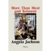 More Than Meat and Raiment: Poems