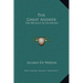 The Great Answer: The Message of Ontology