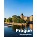 Prague Czech Republic: Coffee Table Photography Travel Picture Book Album Of A City and Country in Eastern Europe Large Size Photos Cover