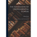 The Separation Of Governmental Powers: In History, In Theory, And In The Constitutions