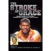 The Stroke of Grace: Trauma, Triumph and Testimony of Former NBA Player Juaquin Hawkins