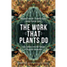 The Work That Plants Do: Life, Labour and the Future of Vegetal Economies