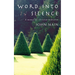 Word Into Silence: A Manual for Christian Meditation