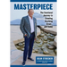Masterpiece: The Emotional Journey to Creating Anything Great...Anything