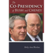 The Co-Presidency of Bush and Cheney