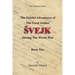 The Fateful Adventures of the Good Soldier Svejk During the World War: The Centennial Edition - Book Two