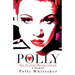 Polly: Sex Culture Revolutionary