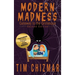Modern Madness: Gateway to the Grotesque