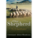 Our Shepherd: We are the sheep of His pasture!