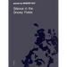 Silence in the Snowy Fields: Poems