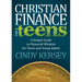 Christian Finance for Teens: A Simple Guide to Financial Wisdom for Teens and Young Adults