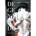 Degenerado / Deserter's Masquerade