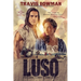 Luso: For Love, Liberty and Legacy