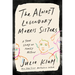 The Almost Legendary Morris Sisters: A True Story of Family Fiction