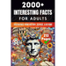 2000+ Random Interesting Facts Book for Adults: Discoveries from History, Science, and Beyond (Skriuwer.com Edition)