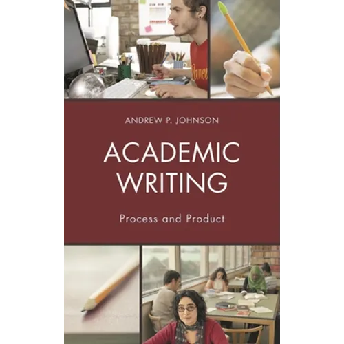Academic Writing: Process and Product