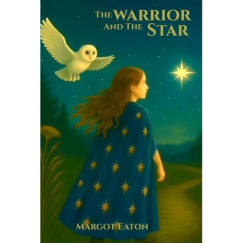The Warrior and the Star