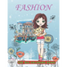 FASHION The Big Coloring Book: My Favorite Colouring Book / Fun Stylish & Beauty show / Cute and fresh styles for young Girls Women & Adults / + 50 P