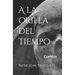 A la orilla del tiempo: Cuentos