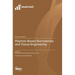 Polymer-Based Biomaterials and Tissue Engineering