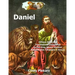 Daniel: Fifteen Different Translations Compared to the King James Version: Volume One: Chapters 1 thru 6