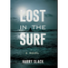Lost in the Surf