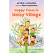 Happy Times in Noisy Village