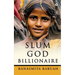 Slum God Billionaire