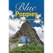 Blue Poppies: A Spiritual Travelogue from the Himalaya