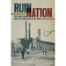 Ruin Nation: Destruction and the American Civil War