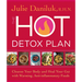 The Hot Detox Plan: Cleanse Your Body and Heal Your Gut with Warming, Anti-inflammatory Foods