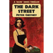 The Dark Street: A 'Dark' Series Thriller