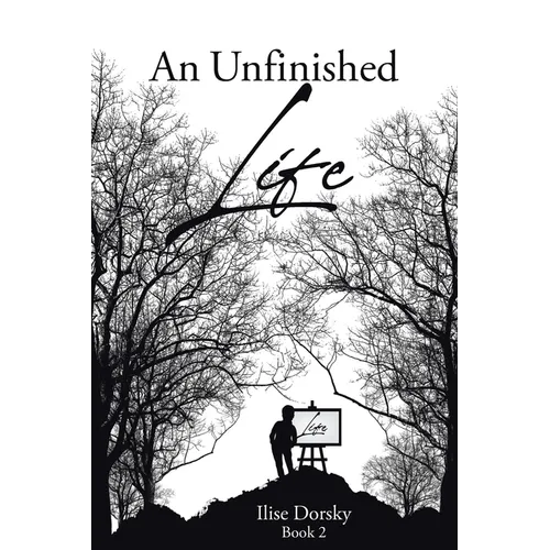 An Unfinished Life: Book 2