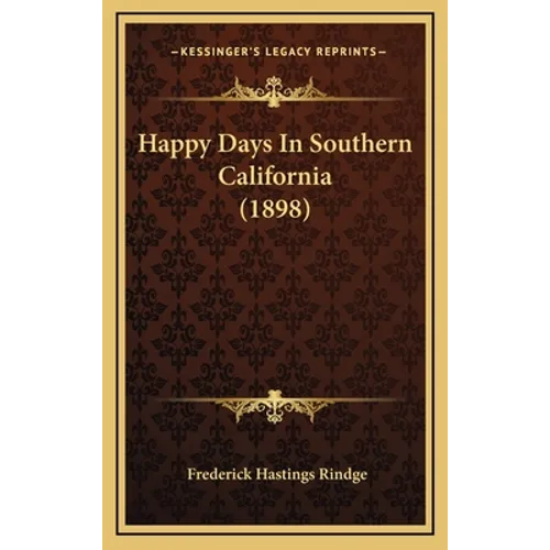 Happy Days In Southern California (1898)