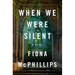 When We Were Silent