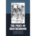 The Price of Brotherhood