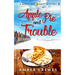 Apple Pie and Trouble