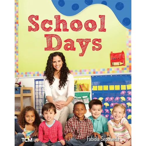 School Days: A Wordless Nonfiction Book