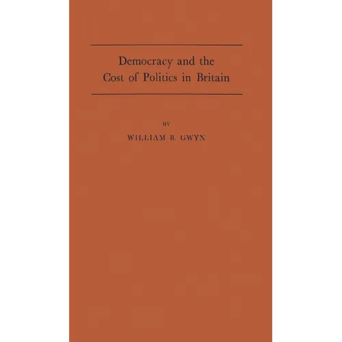 Democracy and the Cost of Politics in Britain.