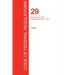 CFR 29, Parts 1911 to 1925, Labor, July 01, 2017 (Volume 7 of 9)