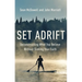 Set Adrift: Deconstructing What You Believe Without Sinking Your Faith
