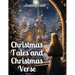 Christmas Tales and Christmas Verse