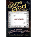 The Game of God: Recovering Your True Identity