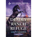 Deadly Ranch Refuge